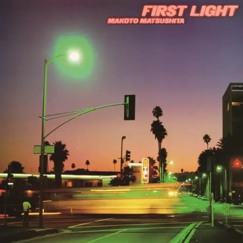 First Light - Makoto Matsushita Vinyl 1xLP Vinyl Warner Music Japan - Arcline Store