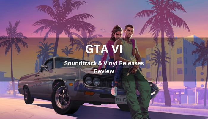 GTA VI Soundtrack  & Vinyl Releases Review [Updating] - Arcline Store