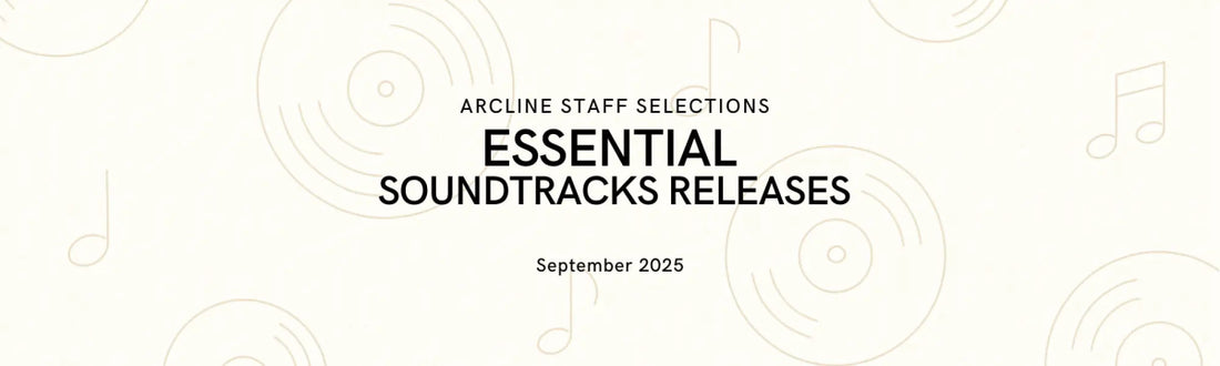 New Soundtrack Vinyl Releases: September 2025 Picks - Arcline Store