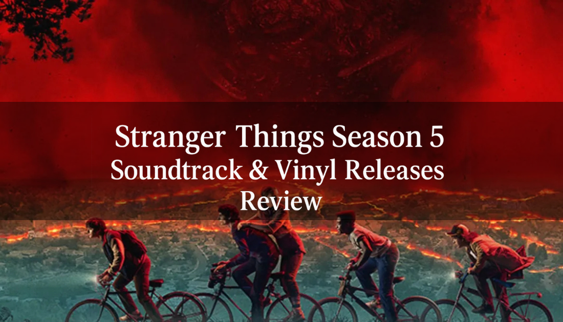 Stranger Things Season 5 Soundtrack & Vinyl Releases