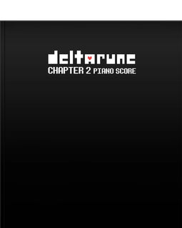 DELTARUNE Chapter 2 Piano Score - Sheet Music Book