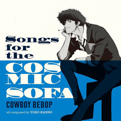 Cowboy Bebop: Songs for the Cosmic Sofa