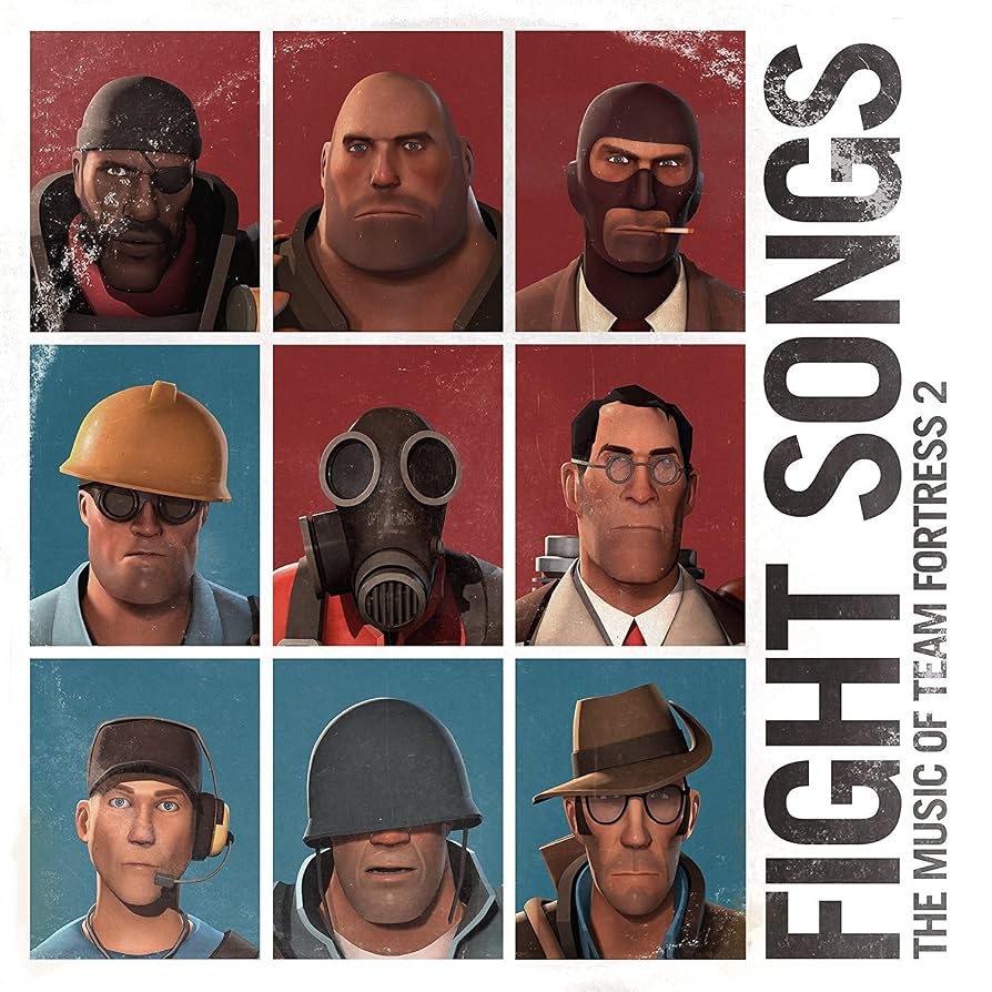 Fight Songs: The Music of Team Fortress 2 (Original Soundtrack)