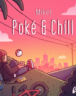 Poké & Chill - Mikel 1xLP