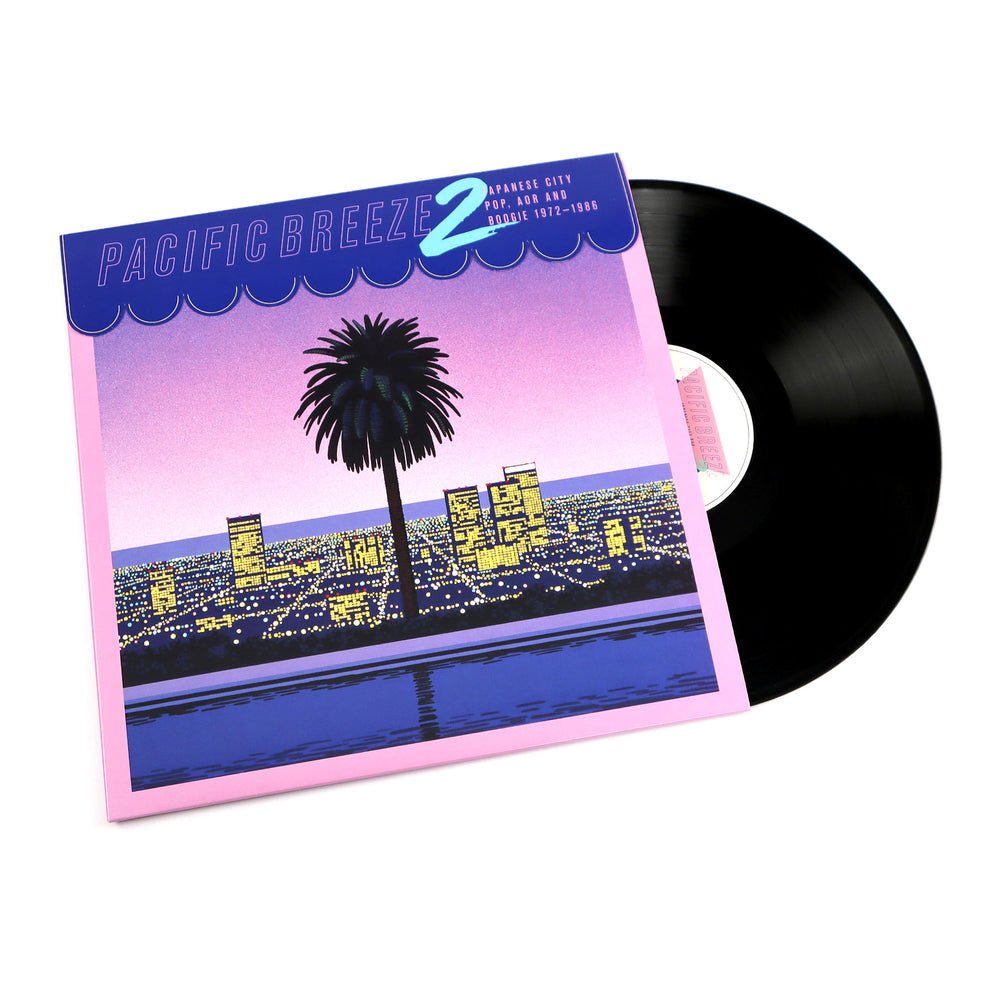 Pacific Breeze 2: Japanese City Pop, AOR & Boogie 1972 - 1986 2xLP Vinyl Light in the Attic - Arcline Store